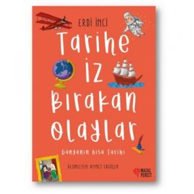 Tarihe İz Bırakan Olaylar - Erdi İnci