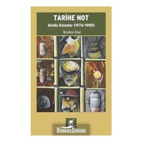Tarihe Not - İbrahim Ünal