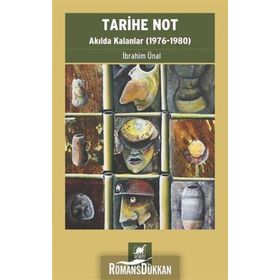 Tarihe Not - İbrahim Ünal