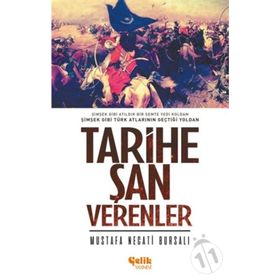 TARIHE ŞAN VERENLER - MUSTAFA NECATI BURSALI (ISBN:3003070100419)