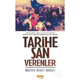 TARIHE ŞAN VERENLER - MUSTAFA NECATI BURSALI
