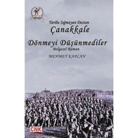 TARIHE SIĞMAYAN DESTAN ÇANAKKALE - ZAFER TARMAN