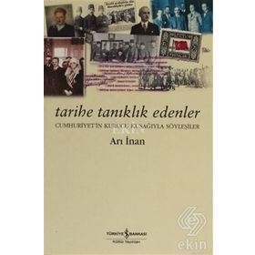 TARIHE TANIKLIK EDENLER - ARI İNAN