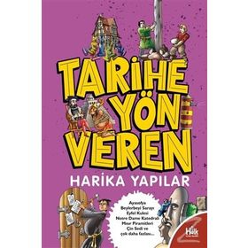 Tarihe Yön Veren Harika Yapılar-Serdar Kayıhan