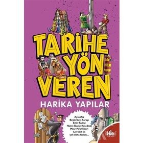 Tarihe Yön Veren Harika Yapılar-Serdar Kayıhan