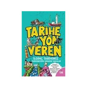 Tarihe Yön Veren İlginç Tarihimiz - Serdar Kayıhan