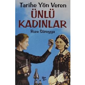 Tarihe Yön Veren Ünlü Kadınlar-Rıza Süreyya