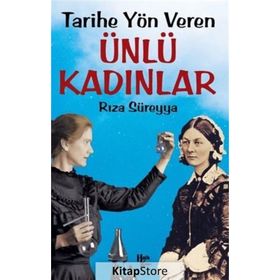 Tarihe Yön Veren Ünlü Kadınlar-Rıza Süreyya