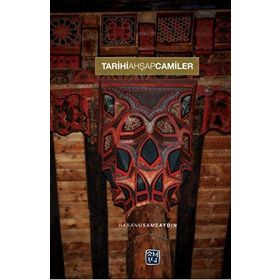Tarihi Ahşap Camiler - Hasan Usame Aydın