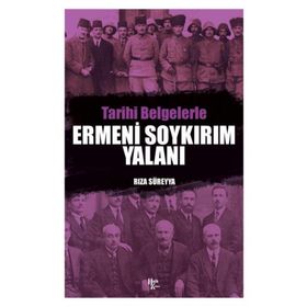 Tarihi Belgelerle Ermeni Soykırım Yalanı-Halk Kitabevi