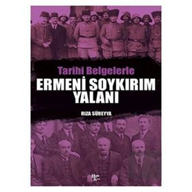 Tarihi Belgelerle Ermeni Soykırım Yalanı-Halk Kitabevi