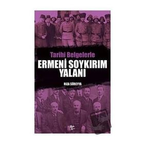 Tarihi Belgelerle Ermeni Soykırım Yalanı-Halk Kitabevi