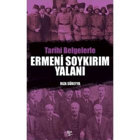 Tarihi Belgelerle Ermeni Soykırım Yalanı-Halk Kitabevi