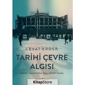 Tarihi Çevre Algısı - Cevat Erder