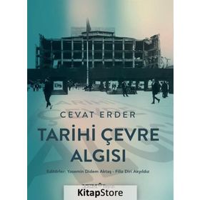 Tarihi Çevre Algısı - Cevat Erder