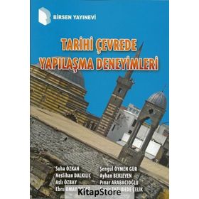 Tarihi Çevrede Yapılaşma Deneyimleri - Kolektif