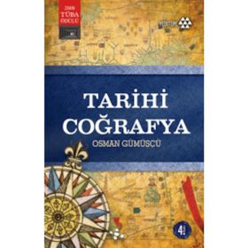 Tarihi Coğrafya - Çetin Şenkul Osman Gümüşçü Hasan Hüseyin Yılmaz