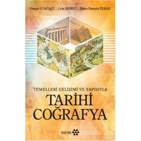 Tarihi Coğrafya - Çetin Şenkul Osman Gümüşçü Hasan Hüseyin Yılmaz