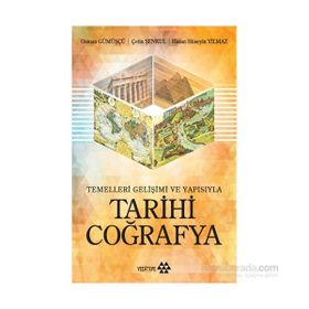 Tarihi Coğrafya - Çetin Şenkul Osman Gümüşçü Hasan Hüseyin Yılmaz