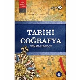 Tarihi Coğrafya - Osman Gümüşçü