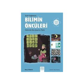 Tarihi Değiştiren Bilimin Öncüleri Hakkında Beş Şaşırtıcı Öykü 1001 Çiçek Kitaplar