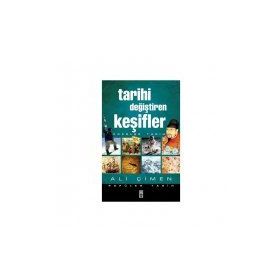 TARIHI DEĞIŞTIREN KEŞIFLER - ALI ÇIMEN
