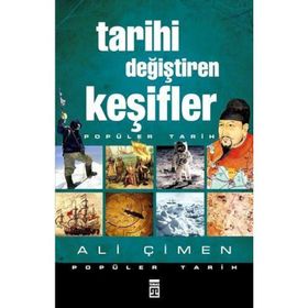 TARIHI DEĞIŞTIREN KEŞIFLER - ALI ÇIMEN