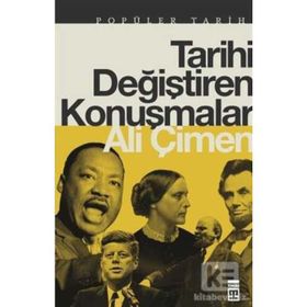 TARIHI DEĞİŞTİREN KONUŞMALAR - ALI ÇİMEN