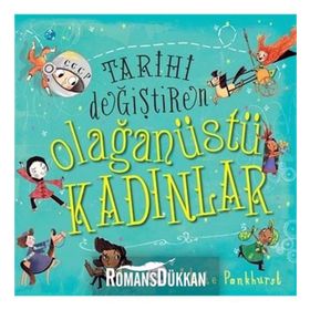Tarihi Değiştiren Olağanüstü Kadınlar - Kate Pankhurst