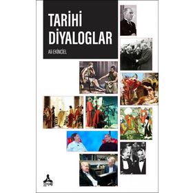 Tarihi Diyaloglar - Ali Ekinciel