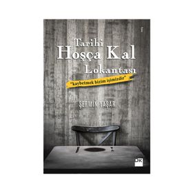 Tarihi Hoşça Kal Lokantası - Şermin Yaşar