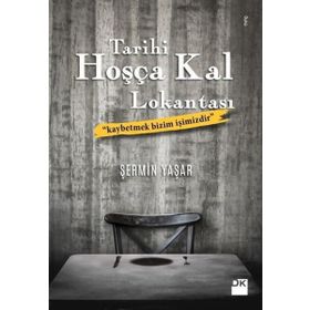 Tarihi Hoşçakal Lokantası - Şermin Yaşar