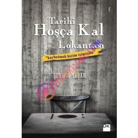 Tarihi Hoşçakal Lokantası - Şermin Yaşar