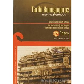 TARIHI KONUŞUYORUZ SEMPOZYUMLARI-1 - KOLEKTIF