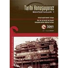 TARIHI KONUŞUYORUZ SEMPOZYUMLARI-1 - KOLEKTIF