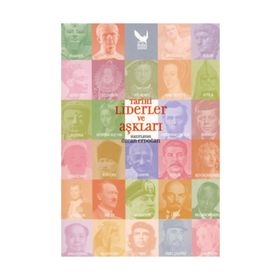 TARIHI LIDERLER VE AŞKLARI - ÖZCAN ERDOĞAN