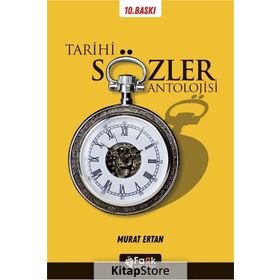 Tarihi Sözler Antolojisi - Murat Ertan