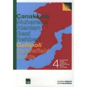 TARIHI SÜREÇ İÇİNDE ÇANAKKALE MUHAREBELERI VE MUHAREBE ALANLARI - GÜRSEL AKINGÜÇ