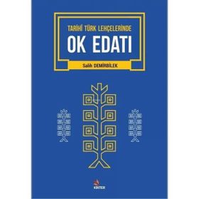Tarihi Türk Lehçelerinde Ok Edatı Salih Demirbilek