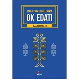Tarihi Türk Lehçelerinde Ok Edatı Salih Demirbilek