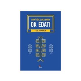 Tarihi Türk Lehçelerinde Ok Edatı Salih Demirbilek