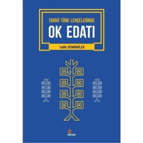 Tarihi Türk Lehçelerinde Ok Edatı Salih Demirbilek