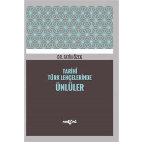 Tarihi Türk Lehçelerinde Ünlüler - Fatih Özek