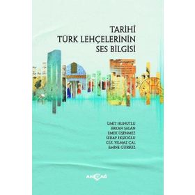 Tarihi Türk Lehçelerinin Ses Bilgisi Akçağ Yayınları