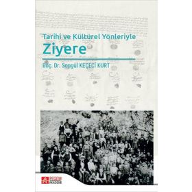 Tarihi ve Kültürel Yönleriyle Ziyere - Pegem Akademi Yayıncılık