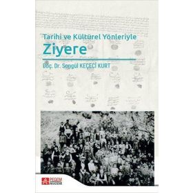 Tarihi ve Kültürel Yönleriyle Ziyere - Pegem Akademi Yayıncılık