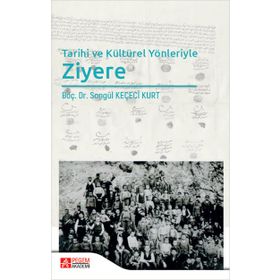 Tarihi ve Kültürel Yönleriyle Ziyere - Pegem Akademi Yayıncılık