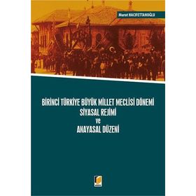 TARIHI VE SIYASI TEFRIKA BIRINCI MILLET MECLISI EDIRNE MEB'USU MEHMET ŞEREF - TANER LÜLECİ