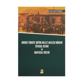 TARIHI VE SIYASI TEFRIKA BIRINCI MILLET MECLISI EDIRNE MEB'USU MEHMET ŞEREF - TANER LÜLECİ