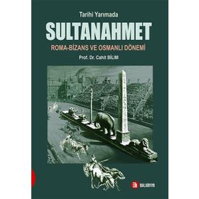 Tarihi Yarımada Sultanahmet - Cahit Bilim